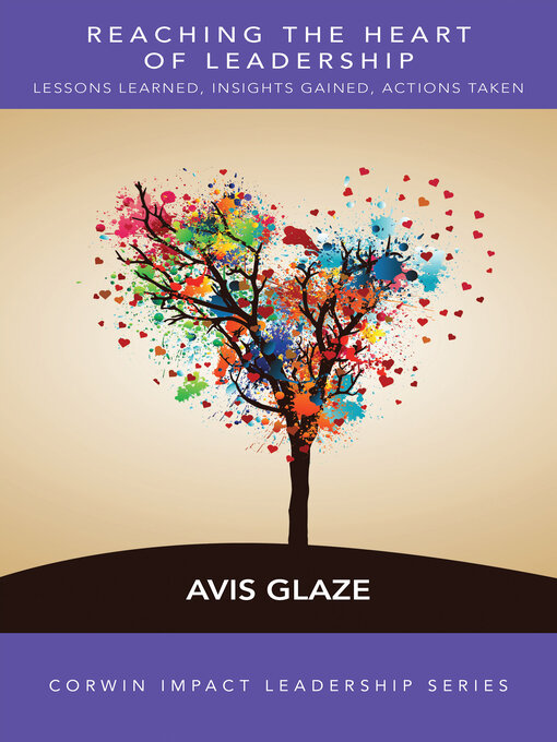 Title details for Reaching the Heart of Leadership by Avis Glaze - Available